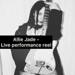 Allie Jade - Live Performance Reel (1) thumbnail