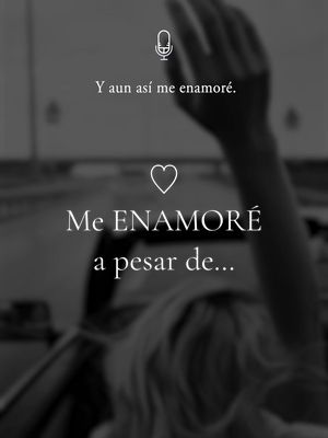 ME ENAMORÉ a pesar de… ⸻ Texto, voz y creación by: ©alba_ferro ⸻ #textospoeticos #miradasbonitas #reflexiones #life #esc