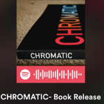 CHROMATIC - Book Release  Playlist  thumbnail