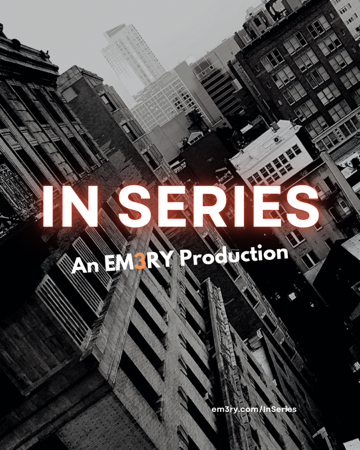 EM3RY Presents: IN SERIES — EM3RY thumbnail