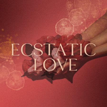 Ecstatic Love now open! Early bird until May 19 ~ join us here 🪭 thumbnail