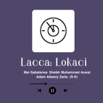 Lecture by Sheikh Albanin Zaria (R.H)  : Lokaci ⏳ thumbnail