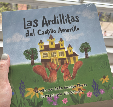 Las Ardillitas del Castillo Amarillo: Erika Amadee Flores, Ella Romero: Books thumbnail