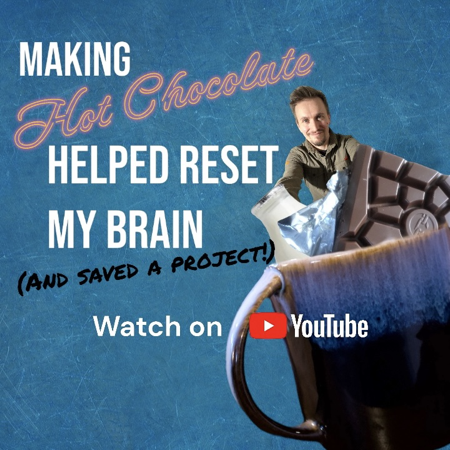 How Making Hot Chocolate helped save a Creative Project thumbnail
