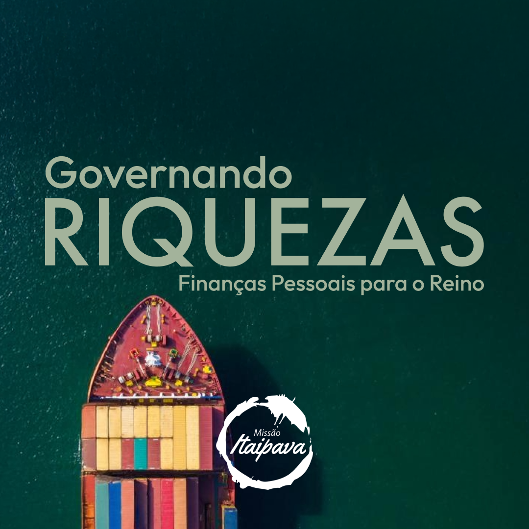 Governando Riquezas: Finanças Pessoais Para o Reino thumbnail
