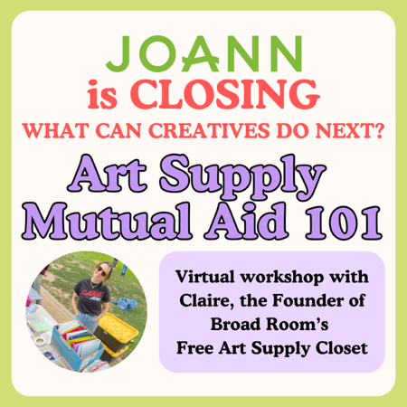 Art Supply Mutual Aid 101 Workshop thumbnail