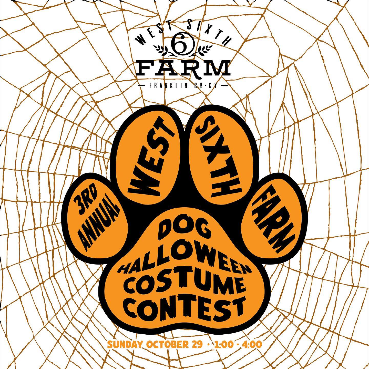 🐾 Join us at West Sixth Farm on 10/29 from 1-4pm for our THIRD Annual Dog Costume Contest! 🐶🎃 Register your pup at the F