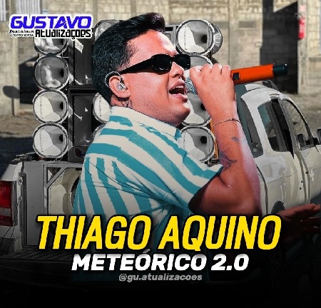 THIAGO AQUI METEÓRICO 2.0 + 10 MÚSICAS NOVAS - Arrocha - Sua Música thumbnail