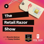 Retail Razor Podcast thumbnail