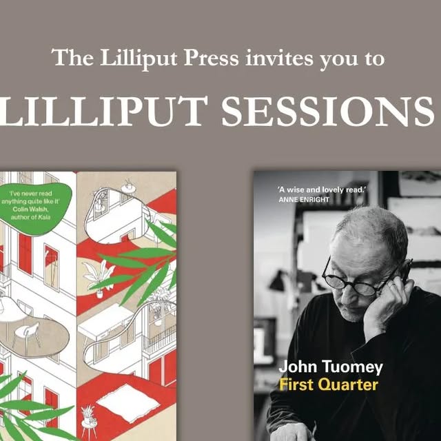 The Lilliput Press on Instagram: "Join us for the first of our Lilliput Sessions!

Featuring two amazing authors, @catrionashine and John Tuomey in conversation, this is not an event you want to miss.

Taking place Monday 18th in the Lilliput Press bookshop. Spaces are limited so be sure to get your ticket via the link in our bio.

We can't wait to see you there!" thumbnail