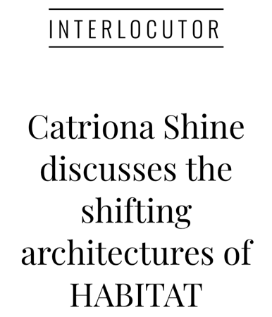 CATRIONA SHINE INTERVIEW HABITAT — Interlocutor thumbnail