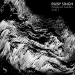 ruby singh- polyphonic garden: suite 1 thumbnail