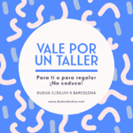 ¡Regala un taller en Duduá! thumbnail