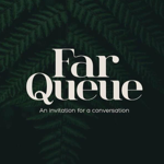 Far Queue Podcast Acast thumbnail