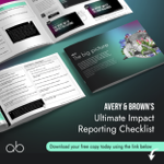 FREE RESOURCE – Avery & Brown’s Ultimate Impact Reporting Checklist – download now. thumbnail