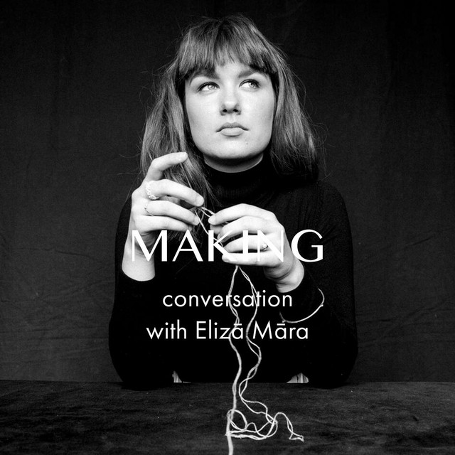 Making Conversation — Learning to Love Yourself and Knowing Your Worth with Elīza Māra thumbnail