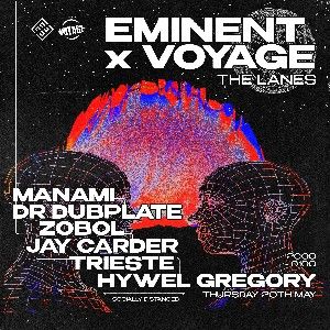 Eminent x Voyage w/ Manami, Dr Dubplate, Zobol 🤖 thumbnail