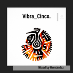 Vibra_Cinco. Nativo Mixtape thumbnail