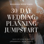 Join Our 30 Day Wedding Planning Jumpstart thumbnail