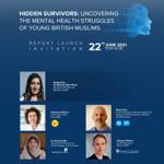 BCBN: Hidden Survivors, a report on the mental health of young British Muslims | Tue 22 Jun, 11am | RSVP: events@bcbn.org.uk thumbnail