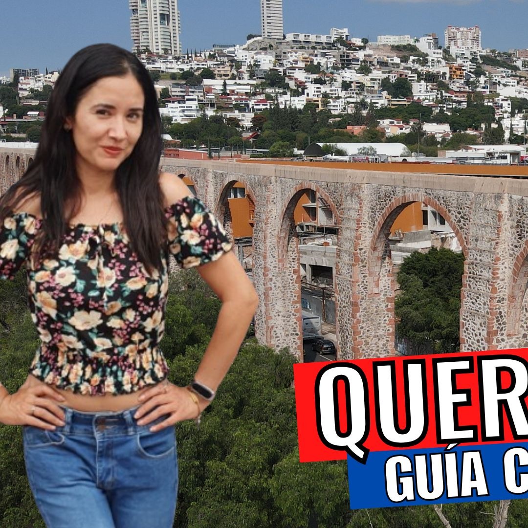 Querétaro 🇲🇽 Qué ver, qué hacer thumbnail