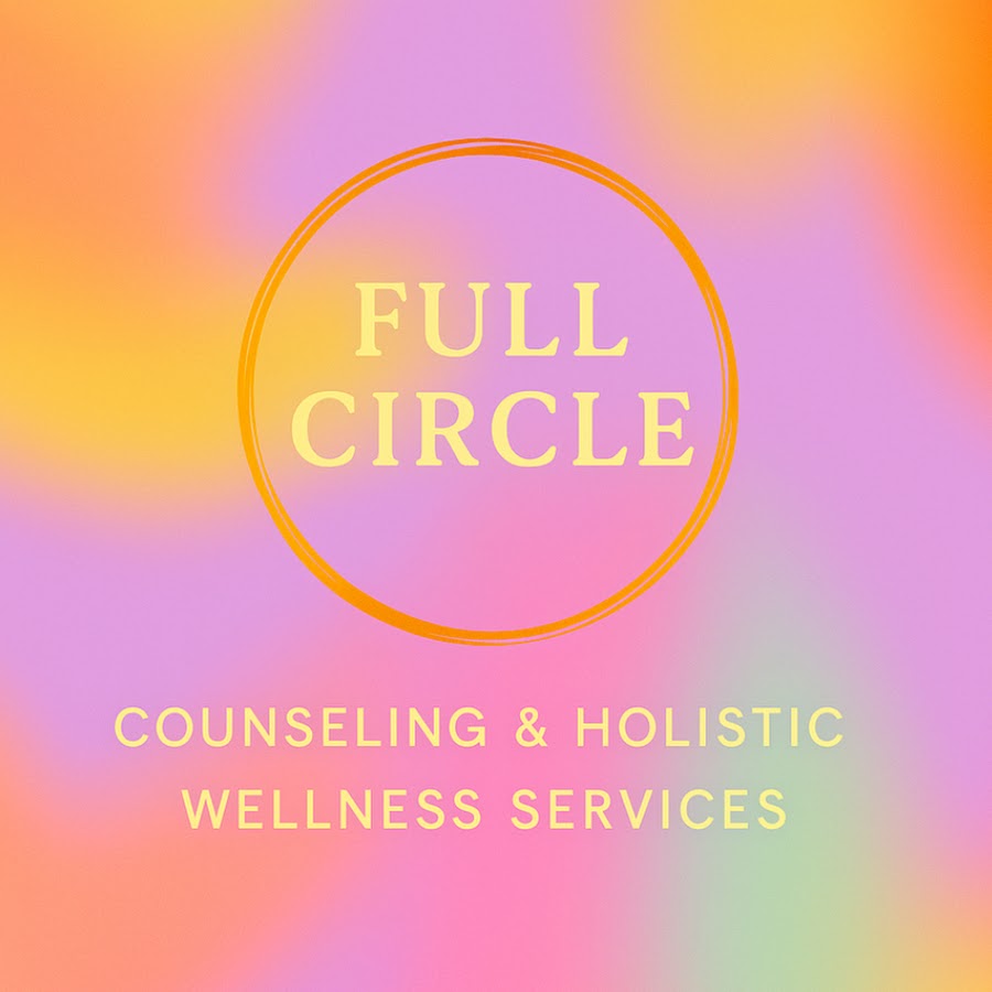 Full Circle Counseling and Holistic Wellness  thumbnail