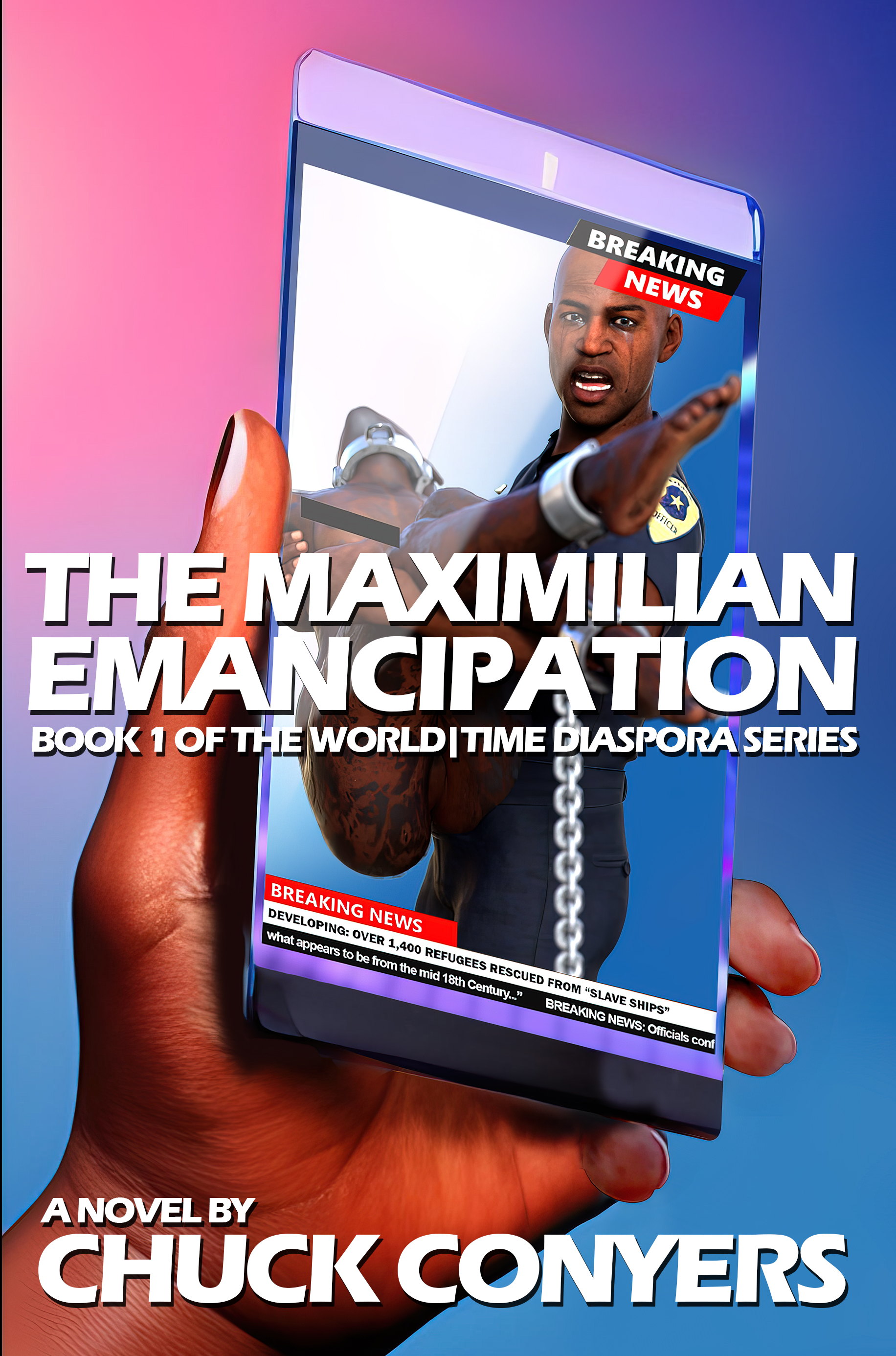 The Maximilian Emancipation: Book 1 thumbnail
