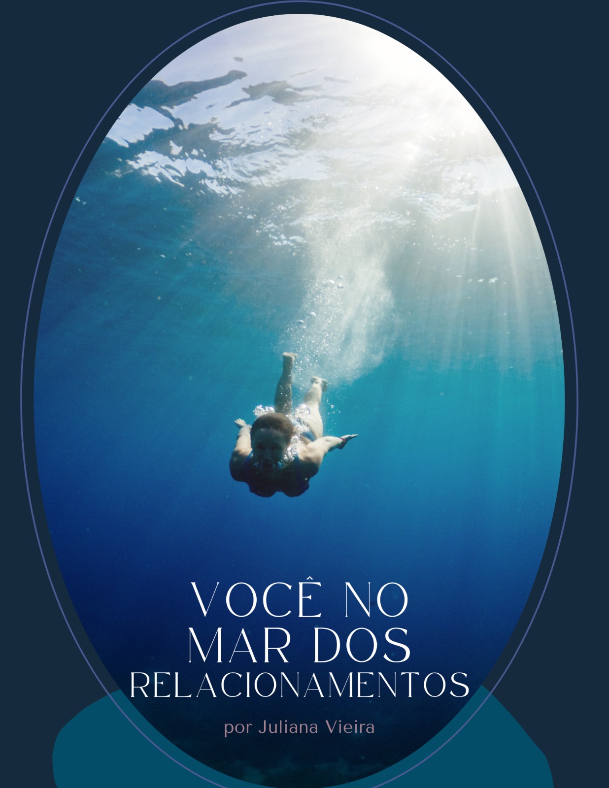 Precisa de ajuda para SE RELACIONAR melhor com as pessoas? Adquira o seu E-book VOCÊ NO MAR DOS RELACIONAMENTOS - escrito pela Psicóloga Juliana Vieira thumbnail