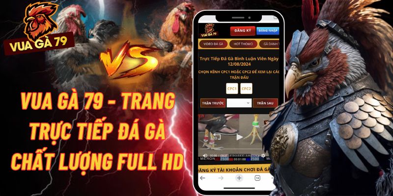 VUA GÀ 79 | TRANG ĐÁ GÀ TRỰC TIẾP THOMO CAMPUCHIA thumbnail