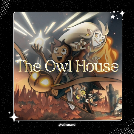 ☽ ๋࣭ ⭑| The Owl House ~. thumbnail