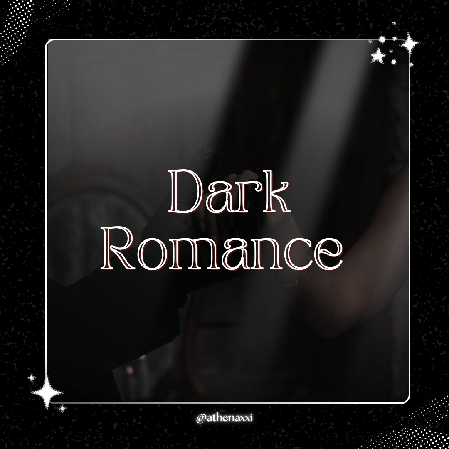 ☽ ๋࣭ ⭑| Dark Romance ~. thumbnail