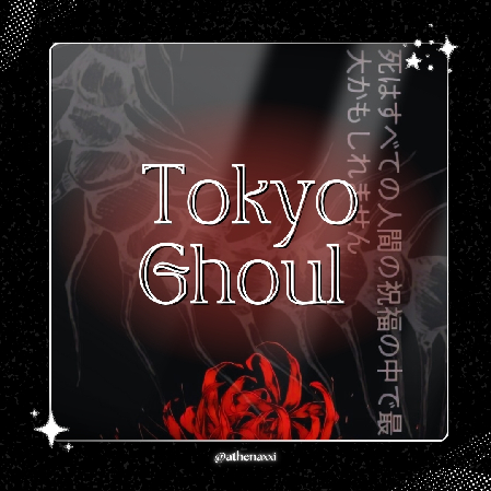 ☽ ๋࣭ ⭑| Tokyo Ghoul ~. thumbnail