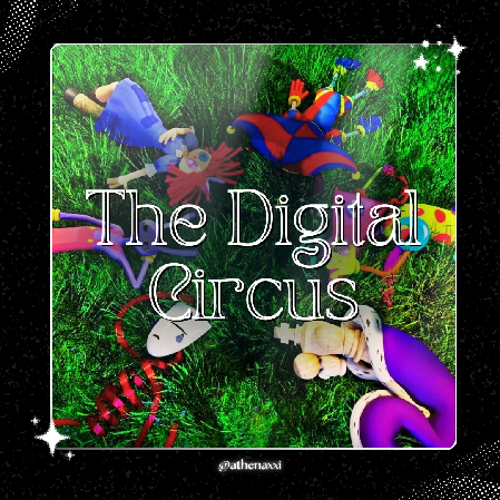 ☽ ๋࣭ ⭑| The Digital Circus ~. thumbnail