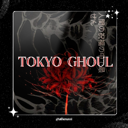 ⛩️ | Tokyo Ghoul ~. thumbnail