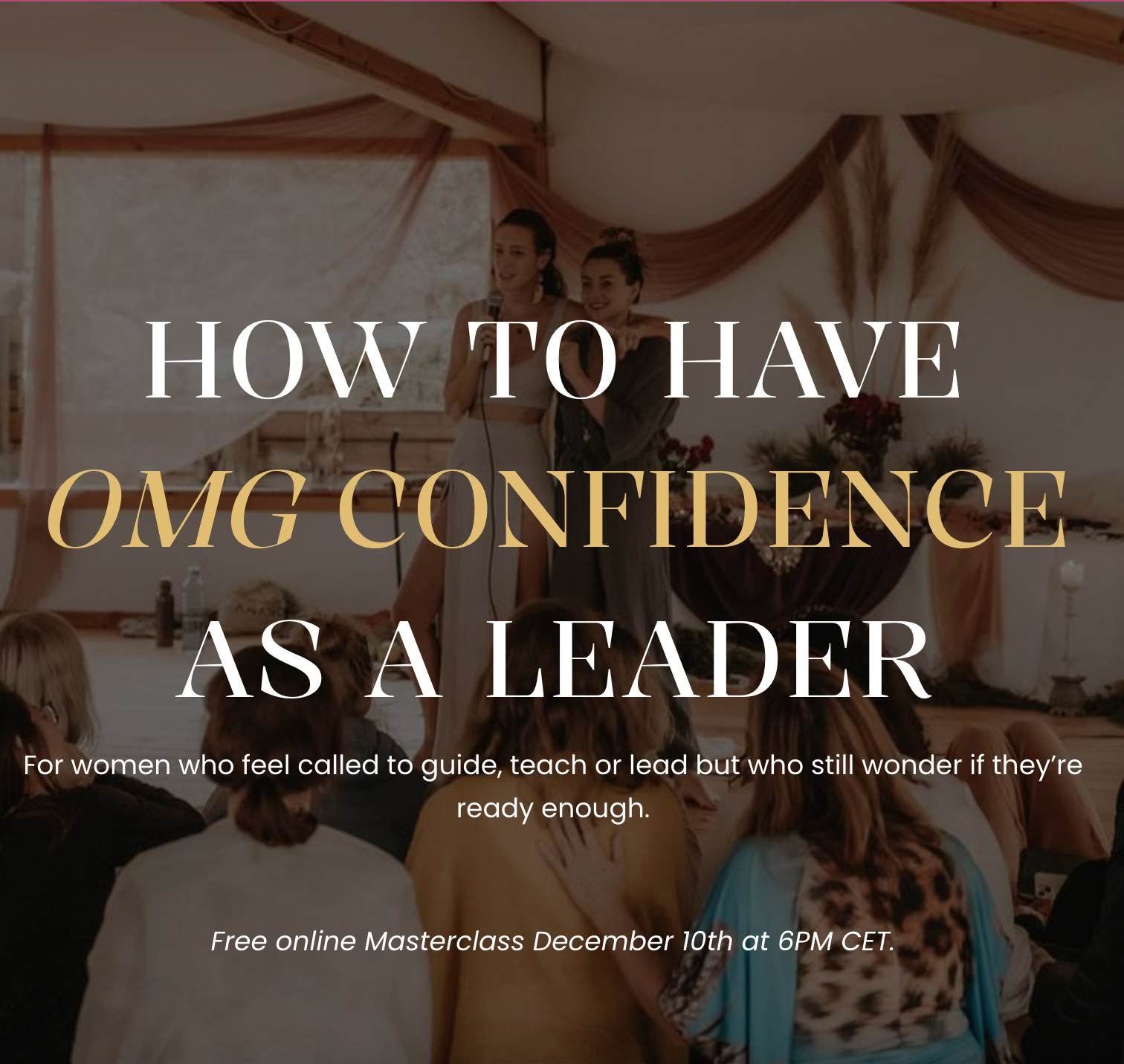 How to Have OMG Confidence as a Leader 🌹 FREE MASTERCLASS DEC 10TH thumbnail