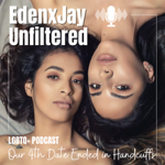 EdenxJay Unfiltered Podcast 🎙 thumbnail