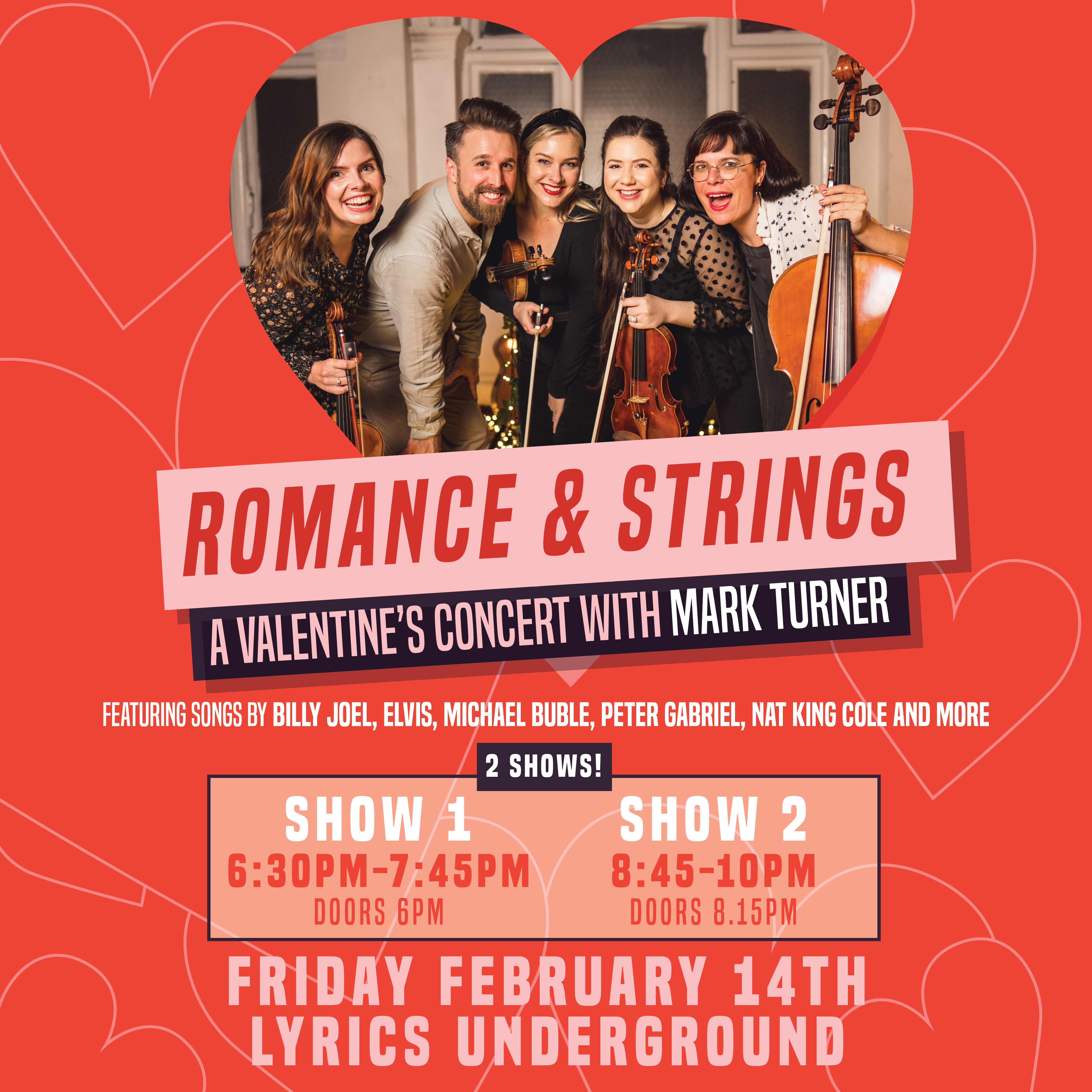 Romance & Strings: A Valentine’s Concert with Mark Turner & The Lullaby Strings (Early Show) thumbnail