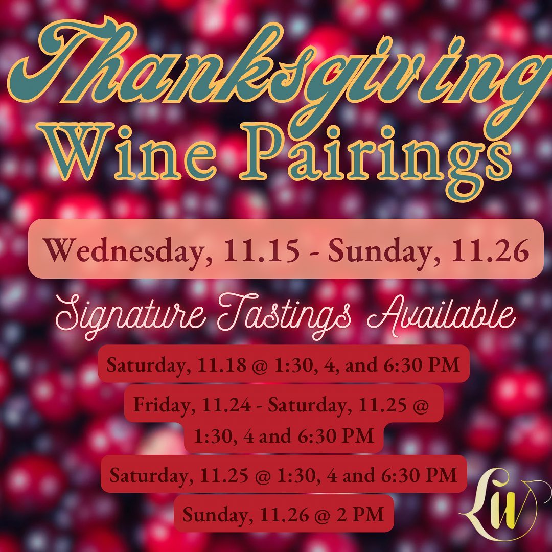 🦃 🍇 Thanksgiving Pairing Wines 🍇🦃

Before basting those birds and setting the holiday table, join us at Lucille for a fl