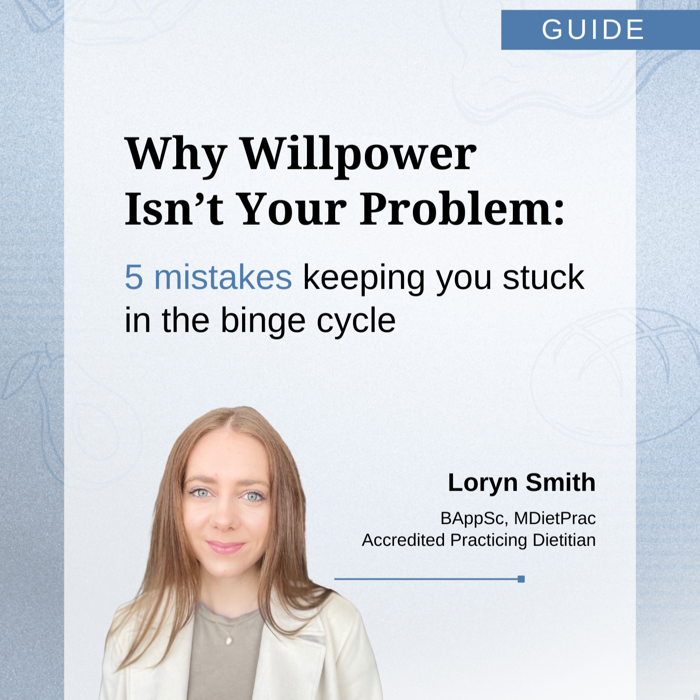 FREE Guide (5 Mistakes Keeping you stuck in the binge cycle) thumbnail