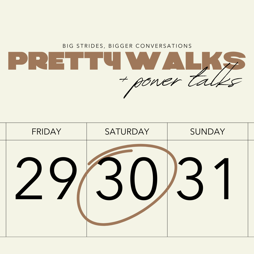 RSVP to Pretty Walks + Power Talks | August 30TH thumbnail