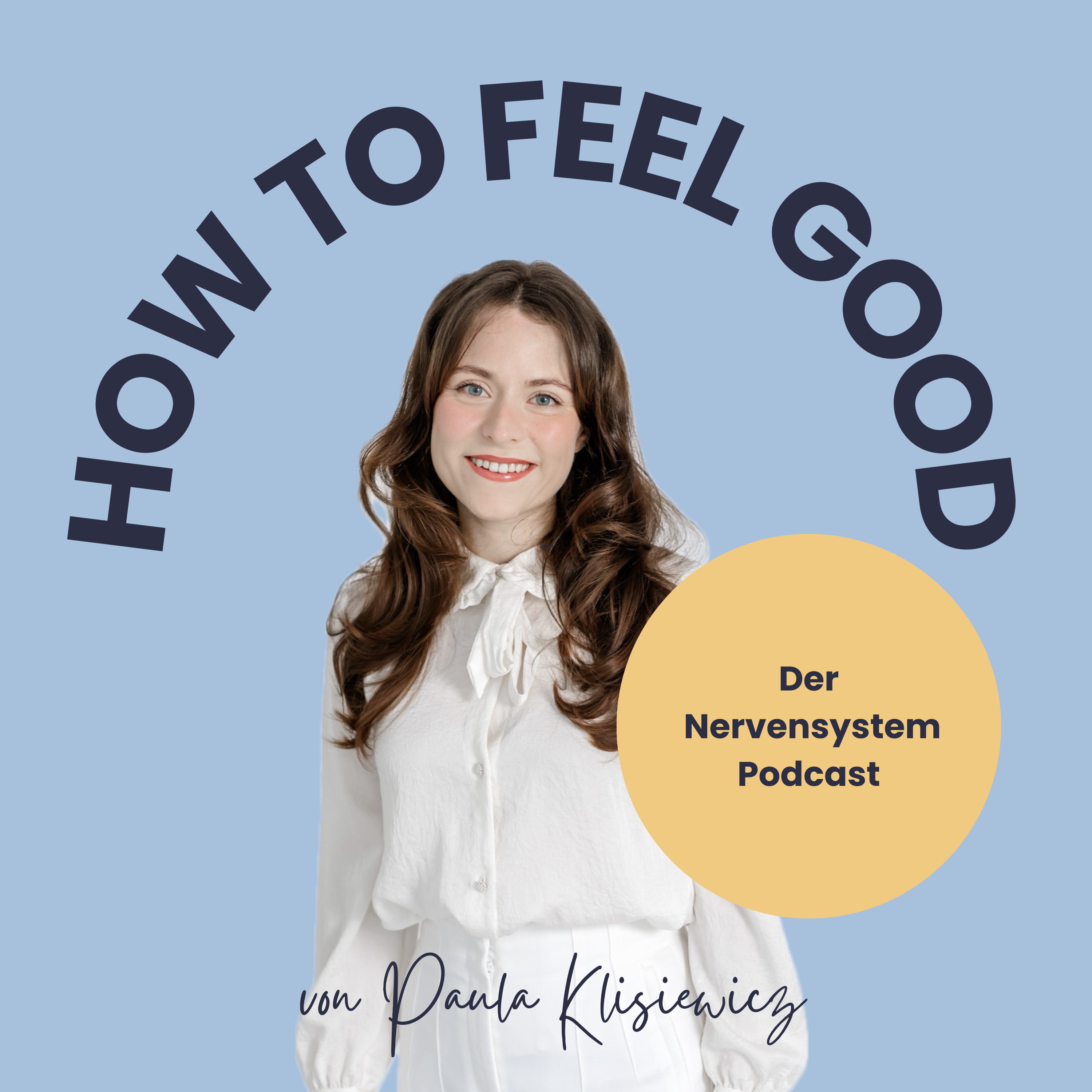 Mein Podcast: How to feel good thumbnail