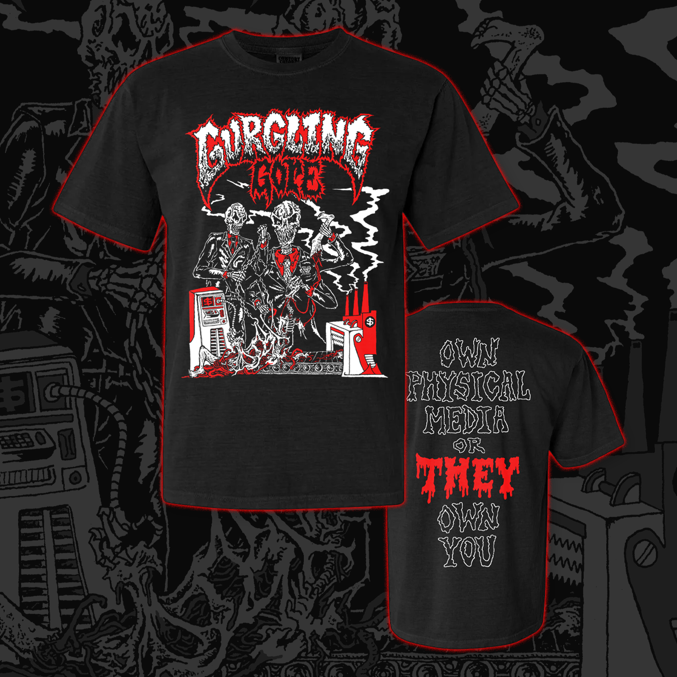 Gurgling Gore - "Own Physical Media" T-Shirt (Comfort Colors) - IN STOCK AND SHIPPING NOW! thumbnail
