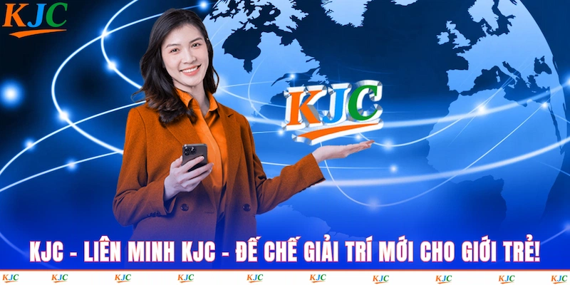 KJC ✔️ Liên Minh Tập Đoàn KJC Số 1 Châu Á Link Mới Nhất thumbnail