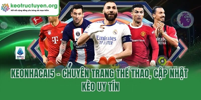 KeoNhaCai5 - Kèo Nhà Cái Chuẩn - Giải Mã Kèo Bóng Đá thumbnail