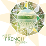 WATCH French Enough      ||       Écoutez Assez French thumbnail