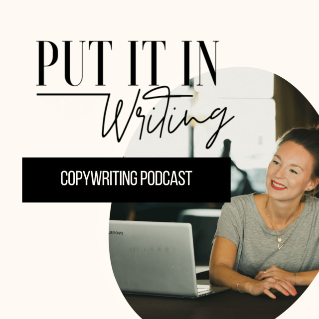 Put It In Writing - Copywriting Podcast thumbnail