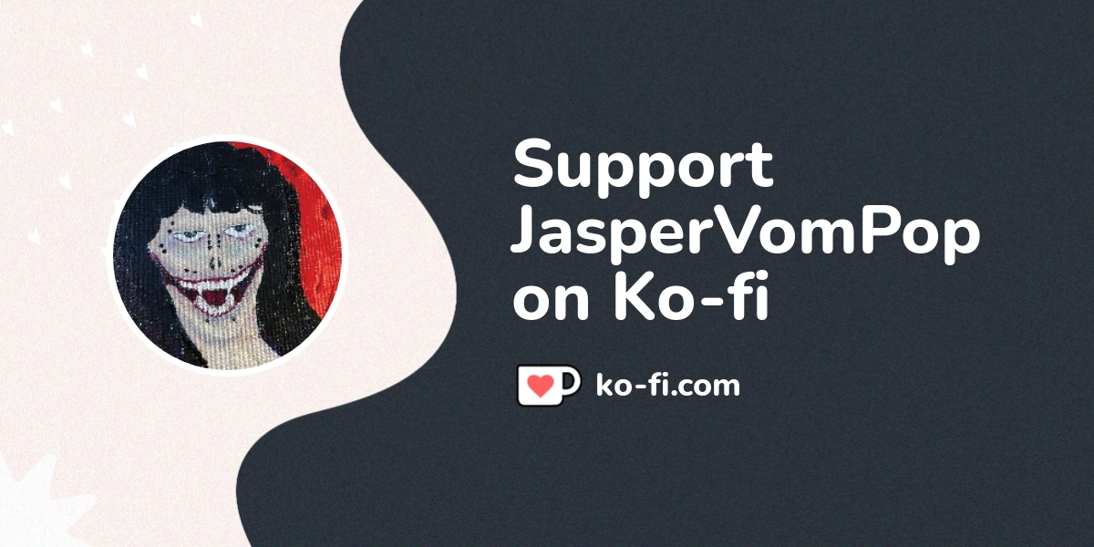 Support JasperVomPop on Ko-fi! ❤️. ko-fi.com/jvompop thumbnail
