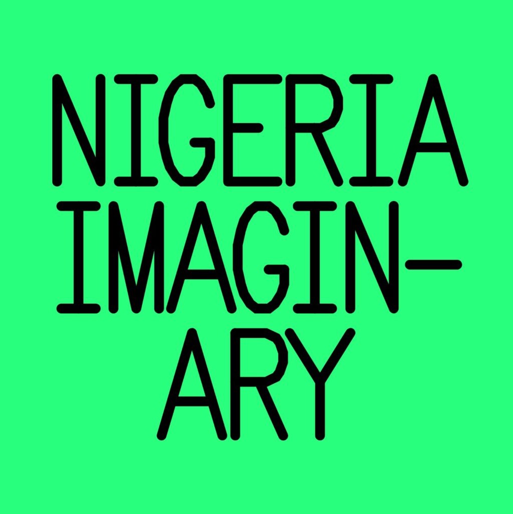 The Nigeria Imaginary  thumbnail