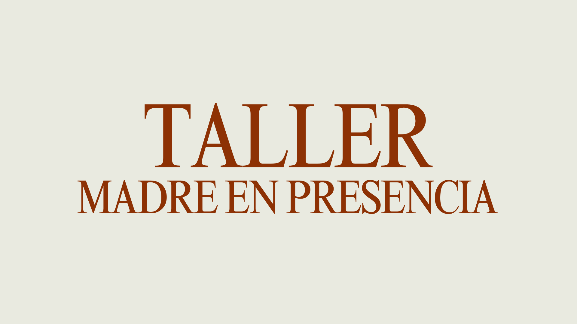 TALLER MADRE EN PRESENCIA | Nutrir A La Madre thumbnail