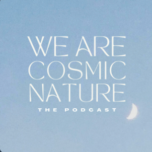 We are cosmic nature podcast  thumbnail